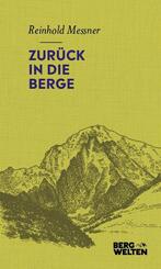 Zur&uuml;ck in die Berge