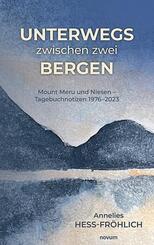 Unterwegs zwischen zwei Bergen