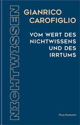 Vom Wert des Nichtwissens und des Irtums