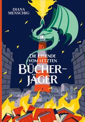 Die Legende vom letzten B&uuml;cherj&auml;ger