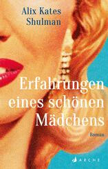 Erfahrungen eines sch&ouml;nen M&auml;dchens