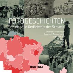 Fotogeschichten. Das visuelle Ged&auml;chtnis der Schweiz