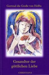 Gesandter der g&ouml;ttlichen Liebe. Legatus Divinae Pietatis