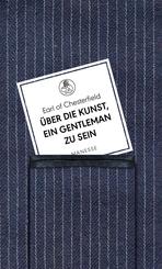 &Uuml;ber die Kunst, ein Gentleman zu sein