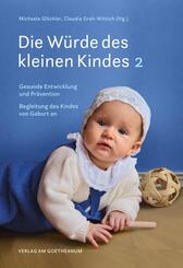 Die W&uuml;rde des kleinen Kindes.Bd.2