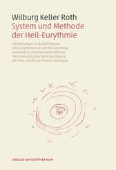 System und Methode der Heil-Eurythmie