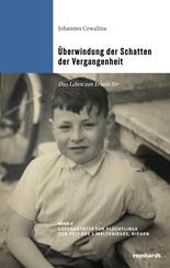&Uuml;berwindung der Schatten der Vergangenheit