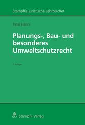 Planungs-, Bau- und besonderes Umweltschutzrecht