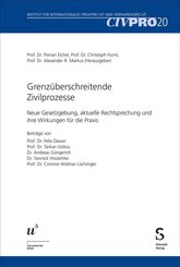 Grenz&uuml;berschreitende Zivilprozesse