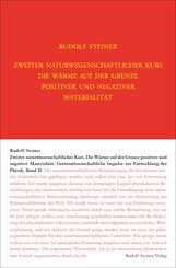 Zweiter Naturwissenschaftlicher Kurs: Die W&auml;rme auf der Grenze positiver und negativer Materialit&auml;t