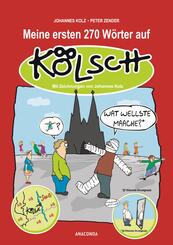 Meine ersten 270 W&ouml;rter auf K&ouml;lsch