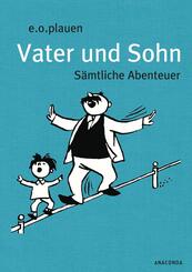 Vater und Sohn. S&auml;mtliche Abenteuer