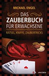 Das Zauberbuch f&uuml;r Erwachsene