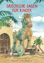 Griechische Sagen f&uuml;r Kinder
