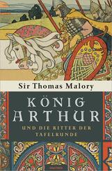 K&ouml;nig Arthur und die Ritter der Tafelrunde