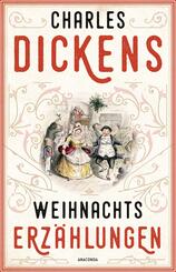 Charles Dickens - Weihnachtserz&auml;hlungen