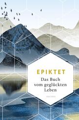 Das Buch vom gegl&uuml;ckten Leben