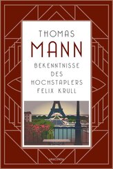 Bekenntnisse des Hochstaplers Felix Krull