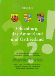 Oldenburg, das Ammerland und Ostfriesland