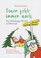 Einer fehlt immer noch - Ein Oldenburger Wichtel in D&auml;nemark