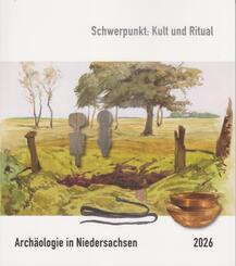 Arch&auml;ologie in Niedersachsen Band 29/2026