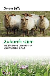 Zukunft s&auml;en