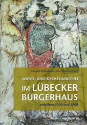 Wand- und Deckenmalerei im L&uuml;becker B&uuml;rgerhaus