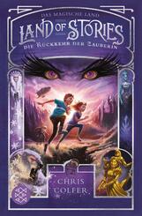 Land of Stories: Das magische Land 2 - Die R&uuml;ckkehr der Zauberin