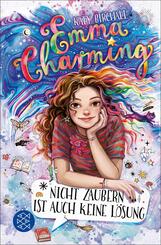 Emma Charming - Nicht zaubern ist auch keine L&ouml;sung