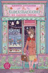 Die Gl&uuml;cksb&auml;ckerei - Die magische Pr&uuml;fung