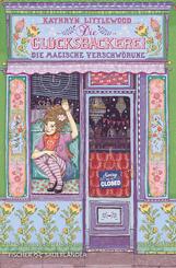 Die Gl&uuml;cksb&auml;ckerei - Die magische Verschw&ouml;rung