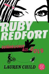 Ruby Redfort - Gef&auml;hrlicher als Gold