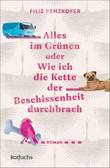 Alles im Gr&uuml;nen oder Wie ich die Kette der Beschissenheit durchbrach