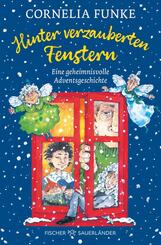 Hinter verzauberten Fenstern - Eine geheimnisvolle Adventsgeschichte