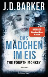 The Fourth Monkey - Das M&auml;dchen im Eis