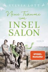 Neue Tr&auml;ume im Inselsalon