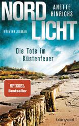 Nordlicht - Die Tote im K&uuml;stenfeuer