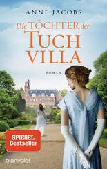 Die T&ouml;chter der Tuchvilla