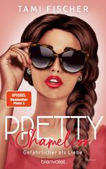Pretty Shameless - Gef&auml;hrlicher als Liebe