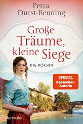 Gro&szlig;e Tr&auml;ume, kleine Siege