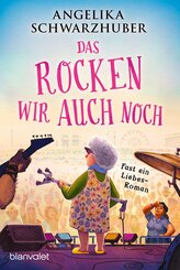 Das rocken wir auch noch!
