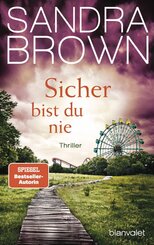 Sicher bist du nie