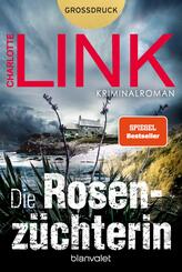 Die Rosenz&uuml;chterin