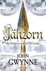 J&auml;hzorn - Die Getreuen und die Gefallenen
