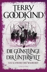 Die G&uuml;nstlinge der Unterwelt - Das Schwert der Wahrheit