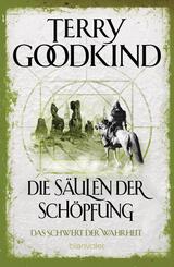 Die S&auml;ulen der Sch&ouml;pfung - Das Schwert der Wahrheit
