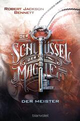 Der Schl&uuml;ssel der Magie - Der Meister