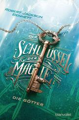 Der Schl&uuml;ssel der Magie - Die G&ouml;tter
