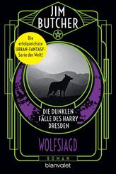 Die dunklen F&auml;lle des Harry Dresden - Wolfsjagd