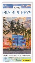 TOP10 Reisef&uuml;hrer Miami & Keys